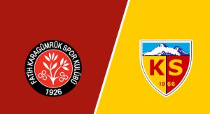 Phân tích, soi kèo trận đấu Fatih Karagumruk vs Kayserispor ngày 10/01/2024