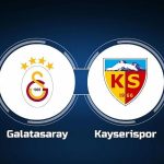 Phân tích, soi kèo trận đấu Galatasaray vs Kayserispor ngày 15/01/2024