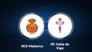 Mallorca vs Celta Vigo